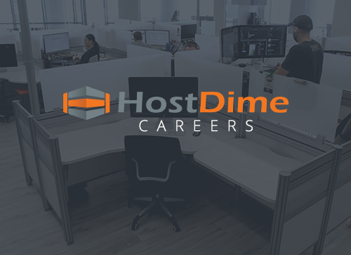 HostDime is Hiring! Come Join Our Global Team