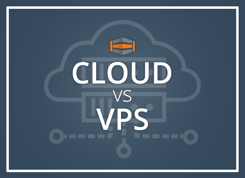 Cloud vs VPS. What's the Difference?