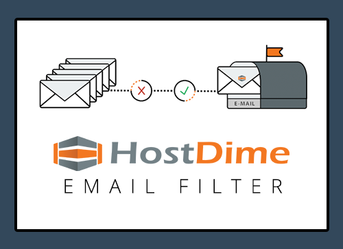 Get Serious about Email Protection with HostDime’s Spam Filter