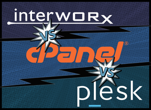 InterWorx vs cPanel vs Plesk: Battle of the Control Panels
