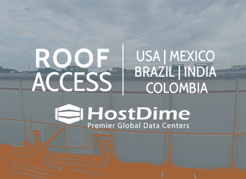 HostDime Offers Data Center Roof Access in 5 Countries