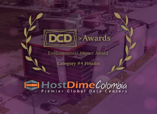 HostDime Colombia Finalist in Datacenter Dynamics’ Environmental Impact Award