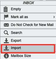 Right Click the Mailbox to Import and Select the Import Menu Item