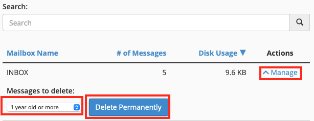 Select Manage, then Select the Criteria for Mail Deletion and Click Delete Permanently