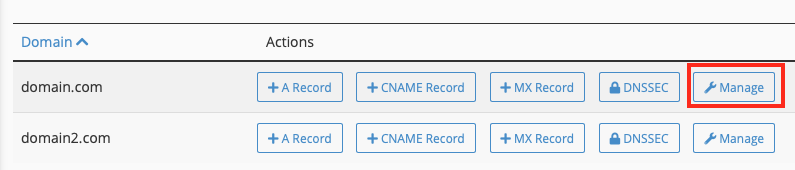 Click on the Manage Button on the Same Line as the Domain you Want to Add a DMARC Record To